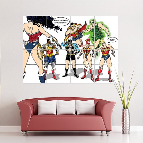 Wonder Woman If I Don’t Get Pants Nobody Gets Pants Wand-Kunstdruck Riesenposter 