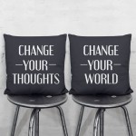 ปลอกหมอนคู่ ลาย Change your thoughts Change your world