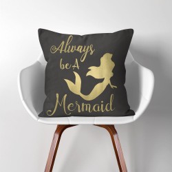 Always be a Mermaid Kissenbezüge & Kissenhüllen (PW-0276)