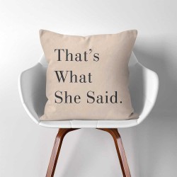 The Office TV SHOW Michael Scott "That's What She Said" Quote  Linen Cotton throw Pillow Cover (PW-0314)