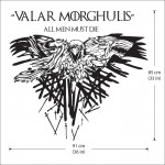 Valar Morghulis All Men Must Die Vinyl Wall Art Decal 