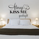 สติกเกอร์ติดผนัง Always Kiss Me Goodnight Wall Sticker 