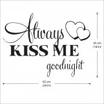 สติกเกอร์ติดผนัง Always Kiss Me Goodnight Wall Sticker 