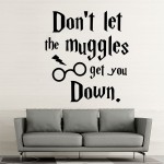 Harry Potter Don't let the muggles get you down Vinyl Wall Art Decal 