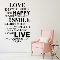 สติกเกอร์ติดผนัง คำคม  Love Do What Makes You Happy Quotes  / Wall Sticker  (WD-1133)