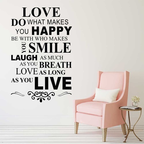 สติกเกอร์ติดผนัง คำคม  Love Do What Makes You Happy Quotes  / Wall Sticker